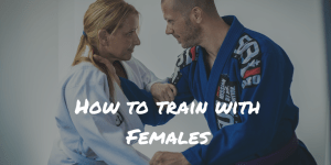 How To Train With Females